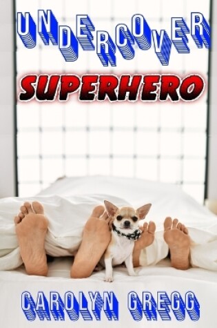 Cover of Undercover Superhero