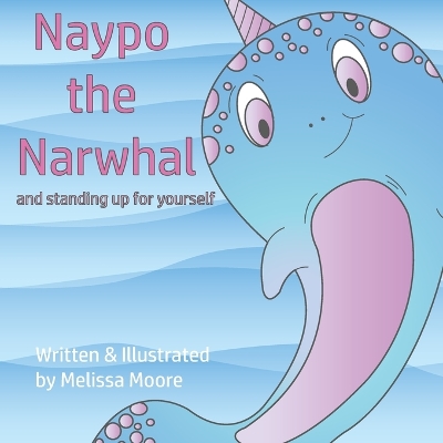 Book cover for Naypo the Narwhal