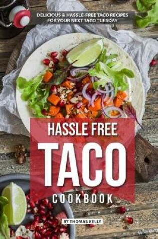 Cover of Hassle Free Taco Cookbook