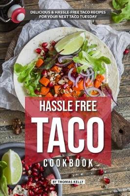 Book cover for Hassle Free Taco Cookbook