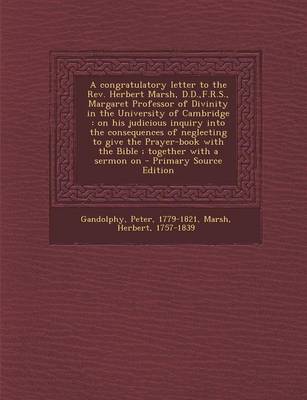 Book cover for A Congratulatory Letter to the Rev. Herbert Marsh, D.D., F.R.S., Margaret Professor of Divinity in the University of Cambridge