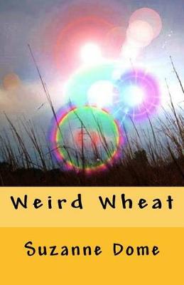 Book cover for Weird Wheat