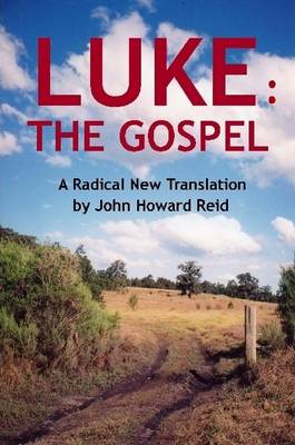 Book cover for LUKE: The Gospel A Radical New Translation