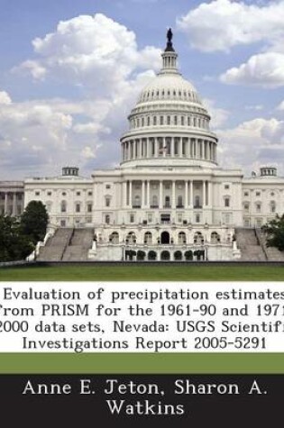 Cover of Evaluation of Precipitation Estimates from Prism for the 1961-90 and 1971-2000 Data Sets, Nevada