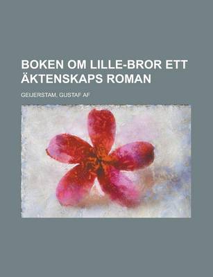 Book cover for Boken Om Lille-Bror Ett Aktenskaps Roman