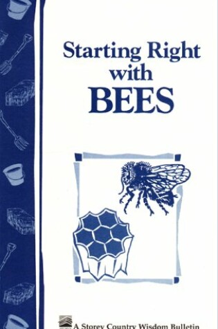 Cover of Starting Right with Bees