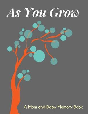 Book cover for As You Grow