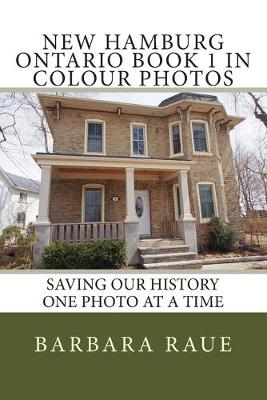 Book cover for New Hamburg Ontario Book 1 in Colour Photos