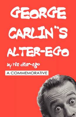 Book cover for George Carlin's Alter-Ego