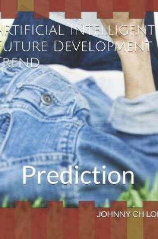 Cover of Artificial Intelligent Future Development Trend