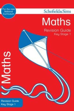 Cover of Key Stage 1 Maths Revision Guide