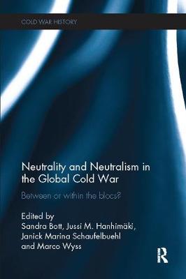 Book cover for Neutrality and Neutralism in the Global Cold War