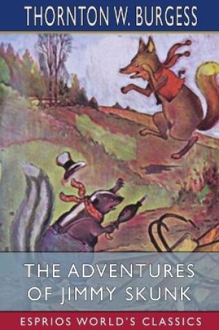 Cover of The Adventures of Jimmy Skunk (Esprios Classics)