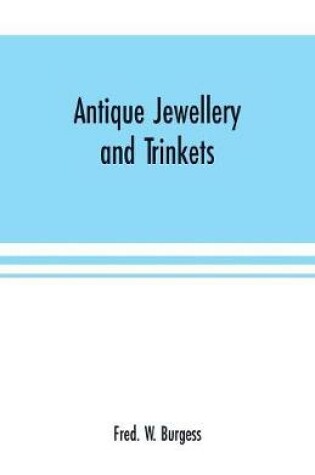 Cover of Antique Jewellery and Trinkets