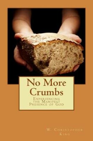 Cover of No More Crumbs
