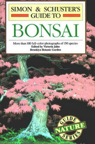 Cover of Simon and Schuster's Guide to Bonsai