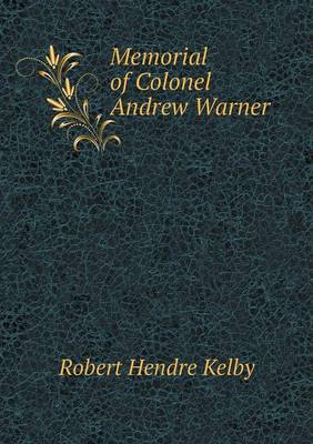 Book cover for Memorial of Colonel Andrew Warner