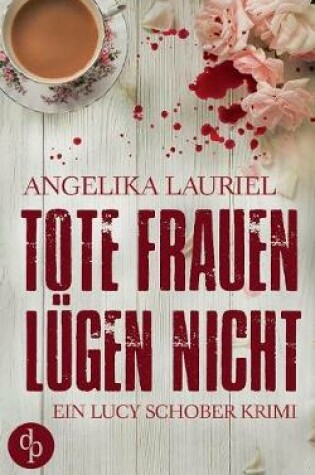Cover of Tote Frauen l�gen nicht