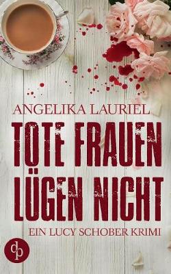 Book cover for Tote Frauen lügen nicht