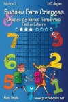Book cover for Sudoku Para Crianças Grades de Vários Tamanhos - Fácil ao Extremo - Volume 3 - 145 Jogos