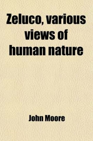Cover of Zeluco, Various Views of Human Nature (Volume 1)