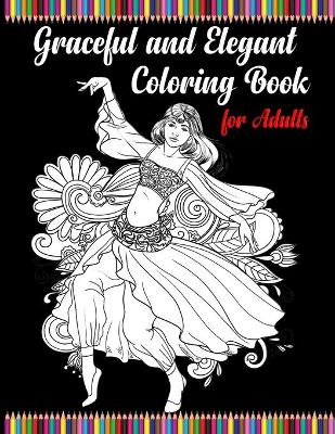 Book cover for Graceful and Elegant Coloring Book for Adults