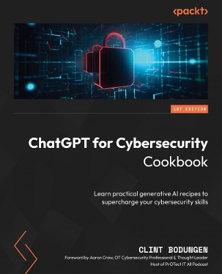 Book cover for ChatGPT for Cybersecurity Cookbook