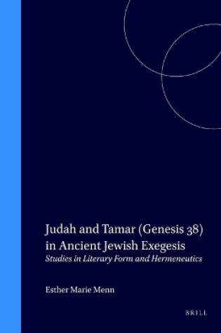 Cover of Judah and Tamar (Genesis 38) in Ancient Jewish Exegesis