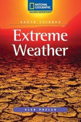 Cover of Reading Expeditions (Science: Earth Science): Extreme Weather
