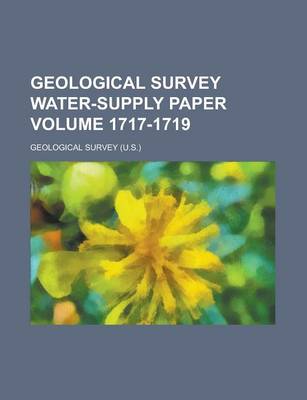 Book cover for Geological Survey Water-Supply Paper Volume 1717-1719