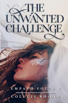 Book cover for The Unwanted Challenge