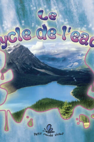 Cover of Le Cycle de L'eau