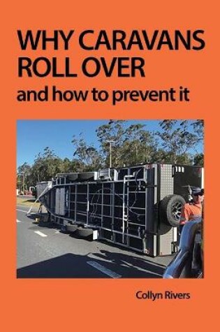 Cover of Why Caravans Roll Over