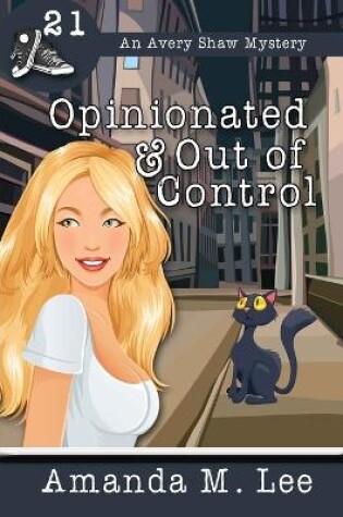 Cover of Opinionated & Out of Control