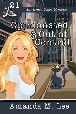 Book cover for Opinionated & Out of Control