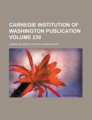 Book cover for Carnegie Institution of Washington Publication Volume 230