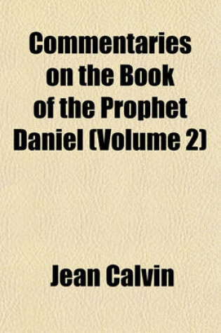 Cover of Commentaries on the Book of the Prophet Daniel (Volume 2)