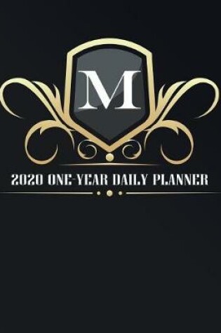 Cover of M - 2020 One Year Daily Planner