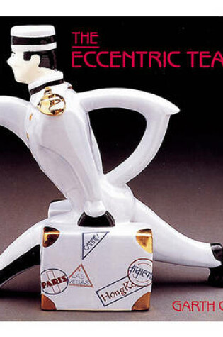 Cover of The Eccentric Teapot