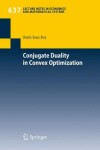 Book cover for Conjugate Duality in Convex Optimization