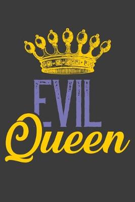 Book cover for Evil Queen