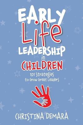 Cover of Early Life Leadership in Children