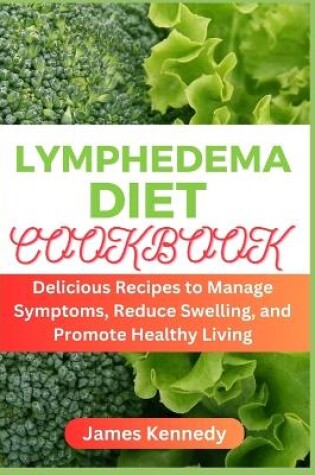 Cover of Lymphedema Diet Cookbook