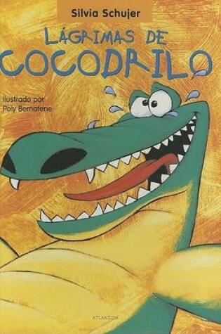 Cover of Lagrimas de Cocodrilo