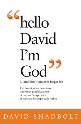 Book cover for Hello David I'm God (...and Don't You Ever Forget It!)