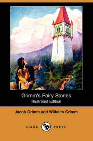 Cover of Grimm's Fairy Stories(Dodo Press)