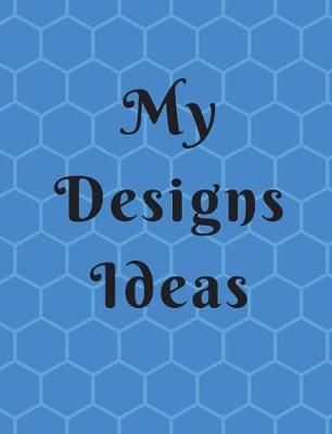 Book cover for My Design Ideas