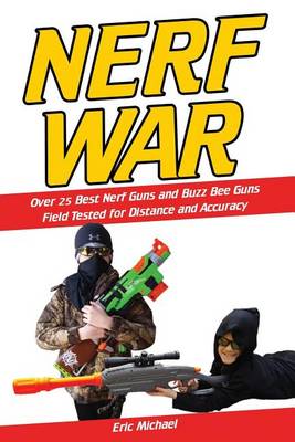 Cover of Nerf War [Color Nerf Blaster Photographs]