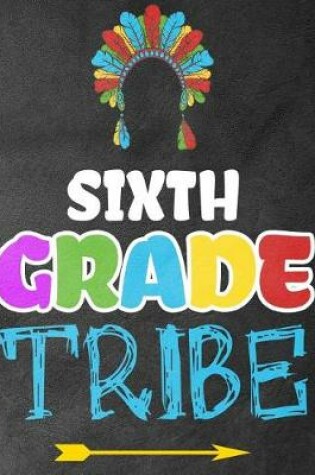 Cover of Sixth Grade Tribe