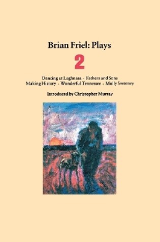 Cover of Brian Friel Plays 2